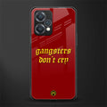 gangsters don't cry back phone cover | glass case for oneplus nord ce 2 lite 5g