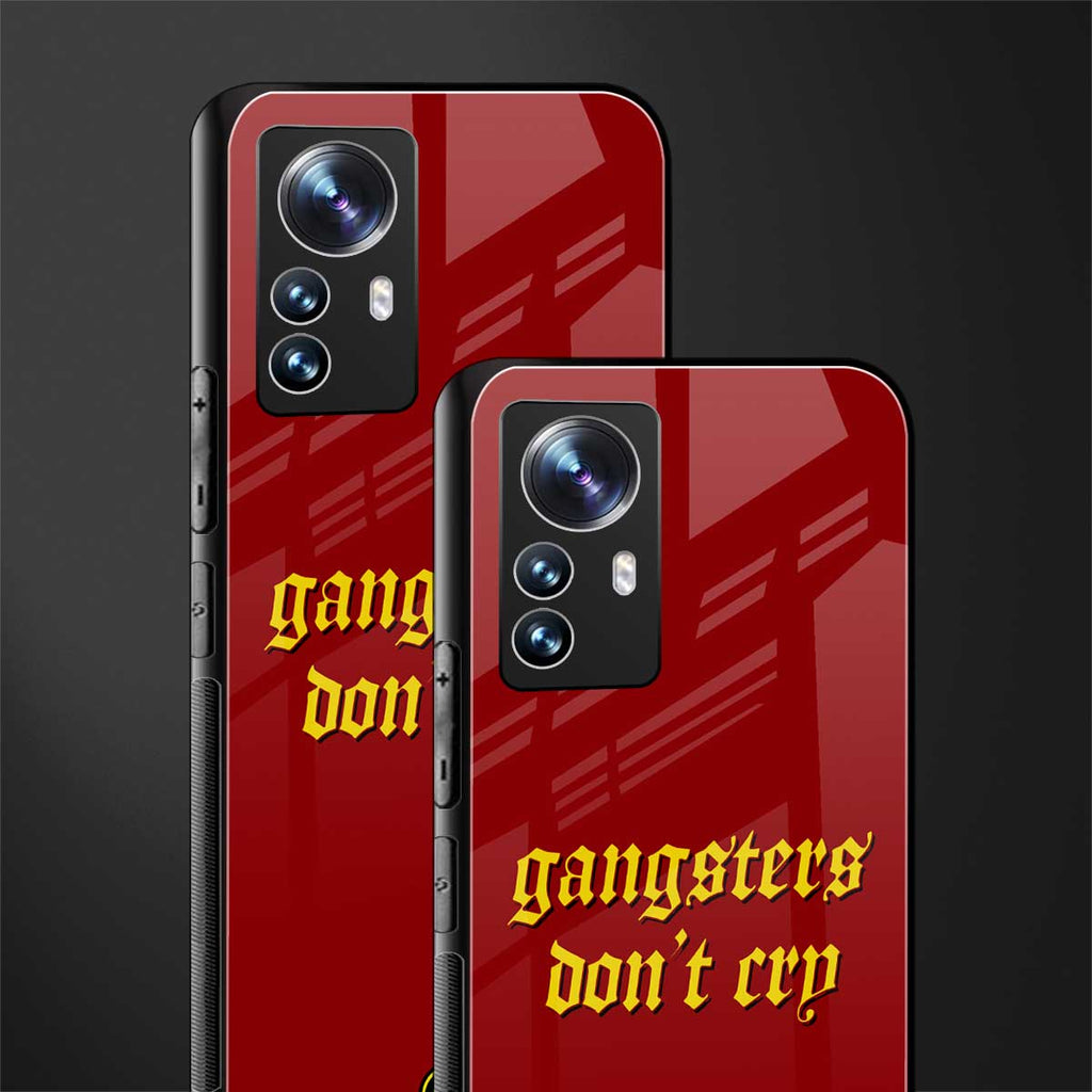gangsters don't cry back phone cover | glass case for xiaomi 12 pro