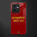 gangsters don't cry back phone cover | glass case for vivo y22