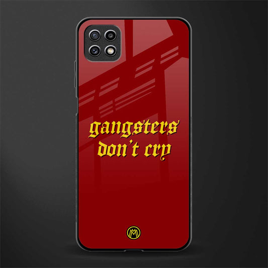 gangsters don't cry back phone cover | glass case for samsung galaxy f42