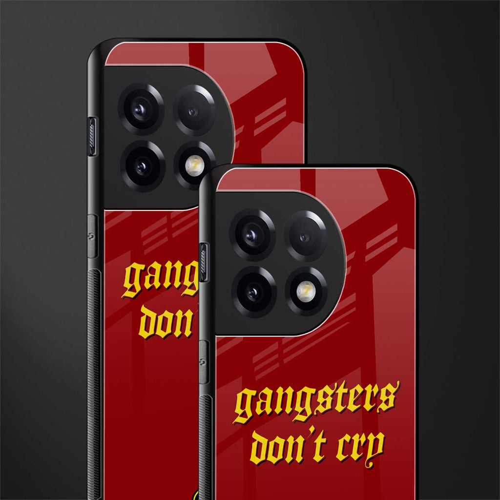 gangsters don't cry back phone cover | glass case for oneplus 11r