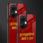 gangsters don't cry back phone cover | glass case for oneplus nord ce 3 lite