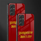 gangsters don't cry back phone cover | glass case for samsung galaxy a54 5g