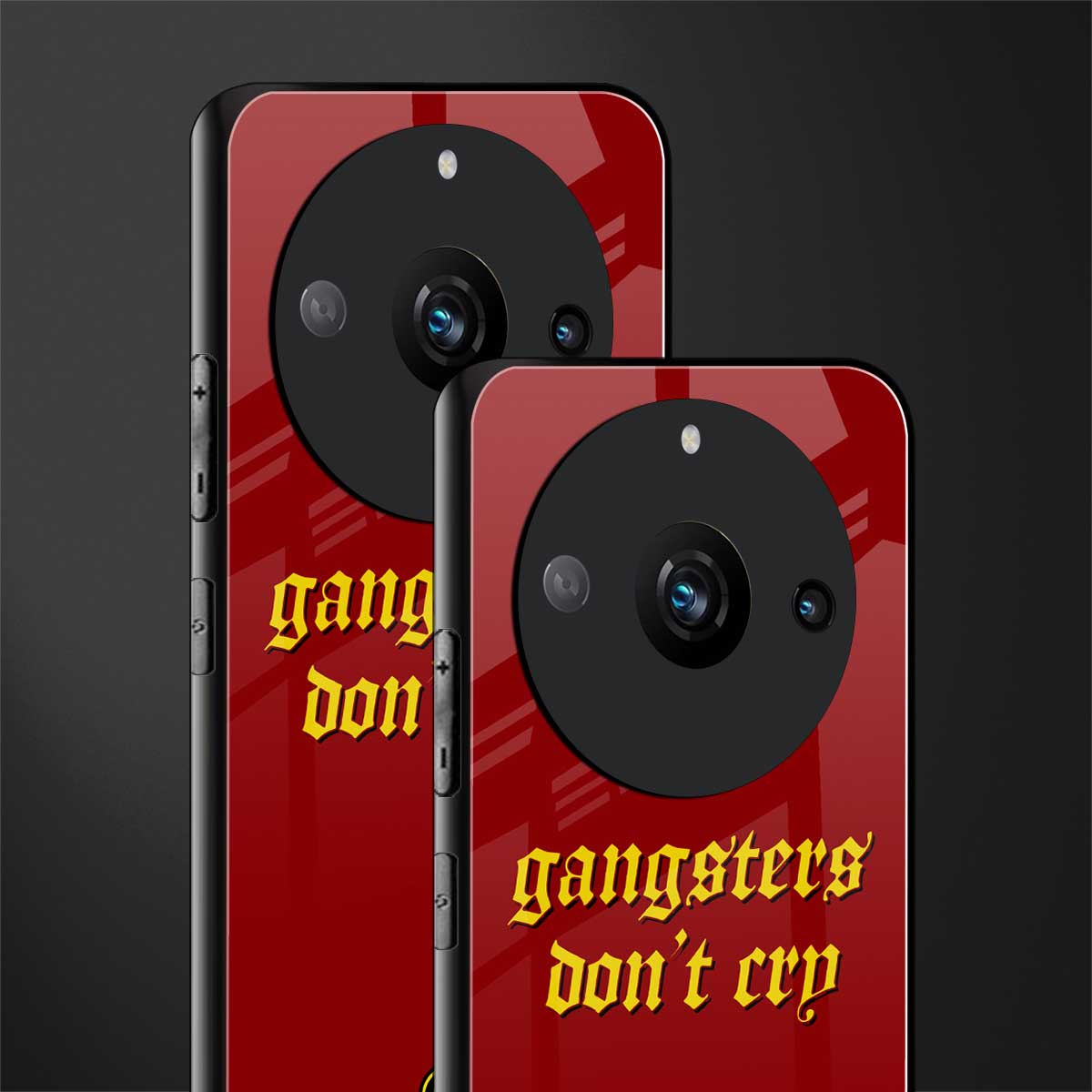 gangsters don't cry back phone cover | glass case for realme 11 pro 5g