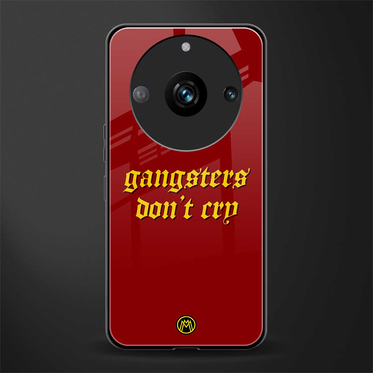 gangsters don't cry back phone cover | glass case for realme 11 pro 5g