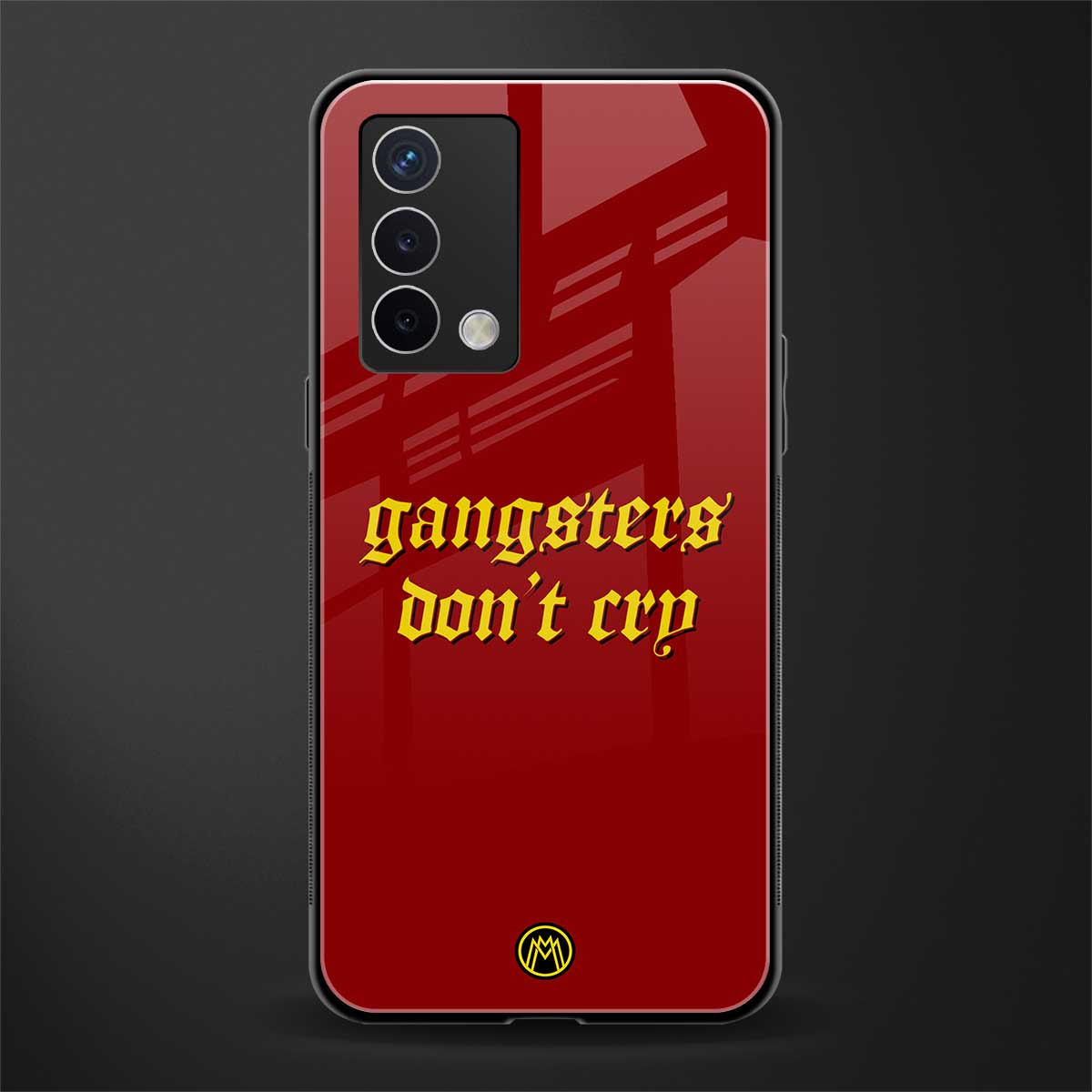 gangsters don't cry back phone cover | glass case for oppo a74 4g