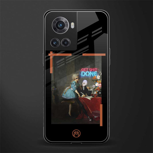 get shit done back phone cover | glass case for oneplus 10r 5g