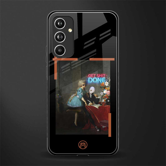 get shit done back phone cover | glass case for samsung galaxy a54 5g