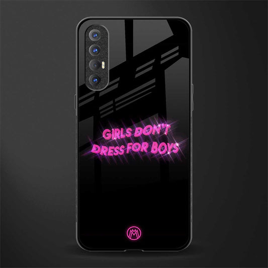 girls don't dress for boys glass case for oppo reno 3 pro image