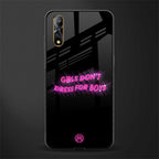 girls don't dress for boys glass case for vivo s1 image