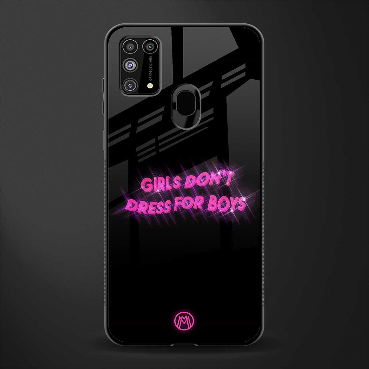girls don't dress for boys glass case for samsung galaxy m31 prime edition image
