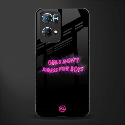 girls don't dress for boys glass case for oppo reno7 pro 5g image