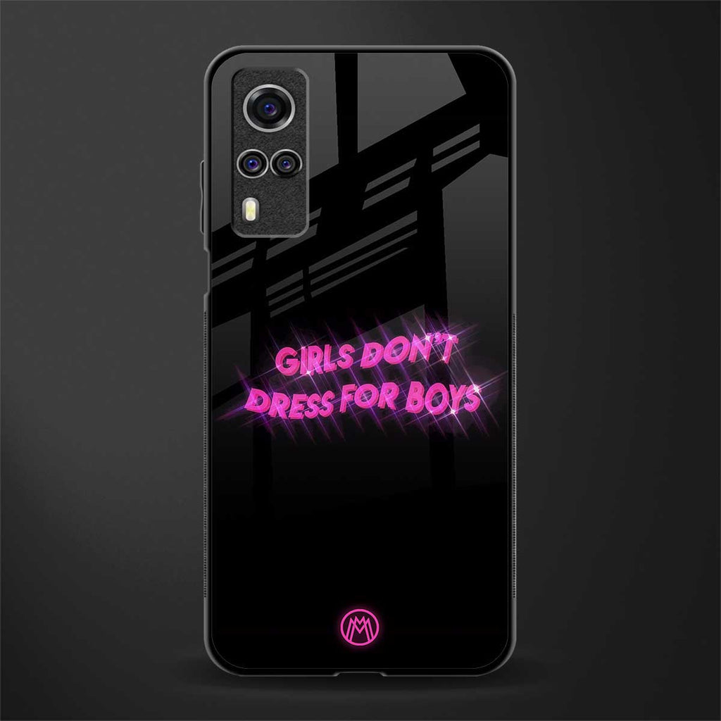 girls don't dress for boys glass case for vivo y53s image