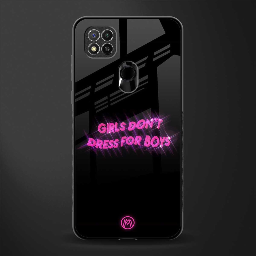 girls don't dress for boys glass case for redmi 9c image