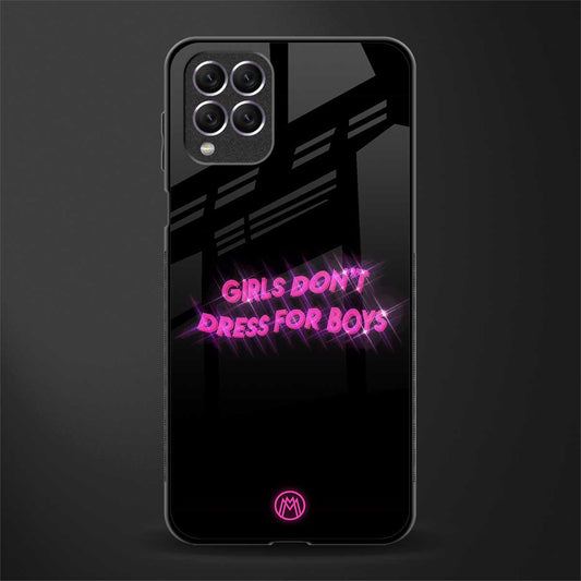 girls don't dress for boys glass case for samsung galaxy f62 image