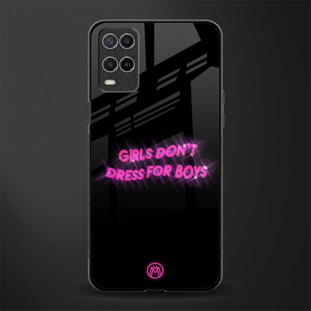 girls don't dress for boys glass case for oppo a54 image