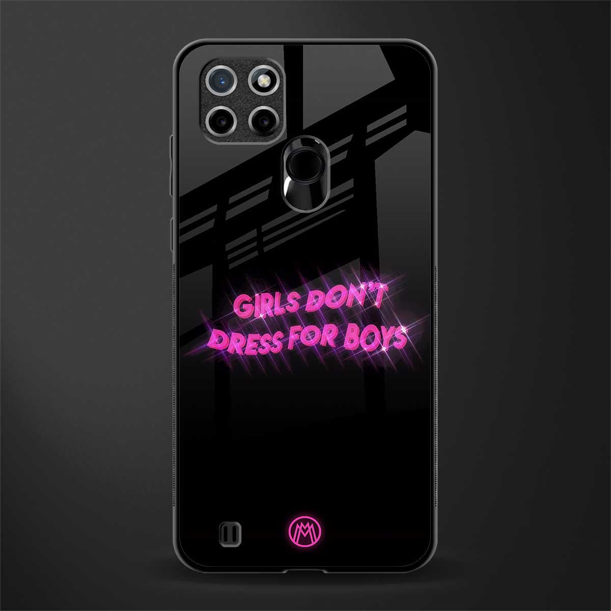girls don't dress for boys glass case for realme c21 image