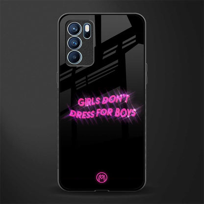 girls don't dress for boys glass case for oppo reno6 5g image