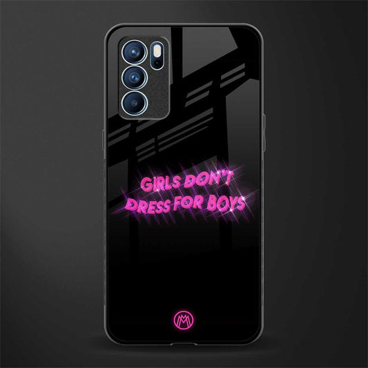 girls don't dress for boys glass case for oppo reno6 5g image