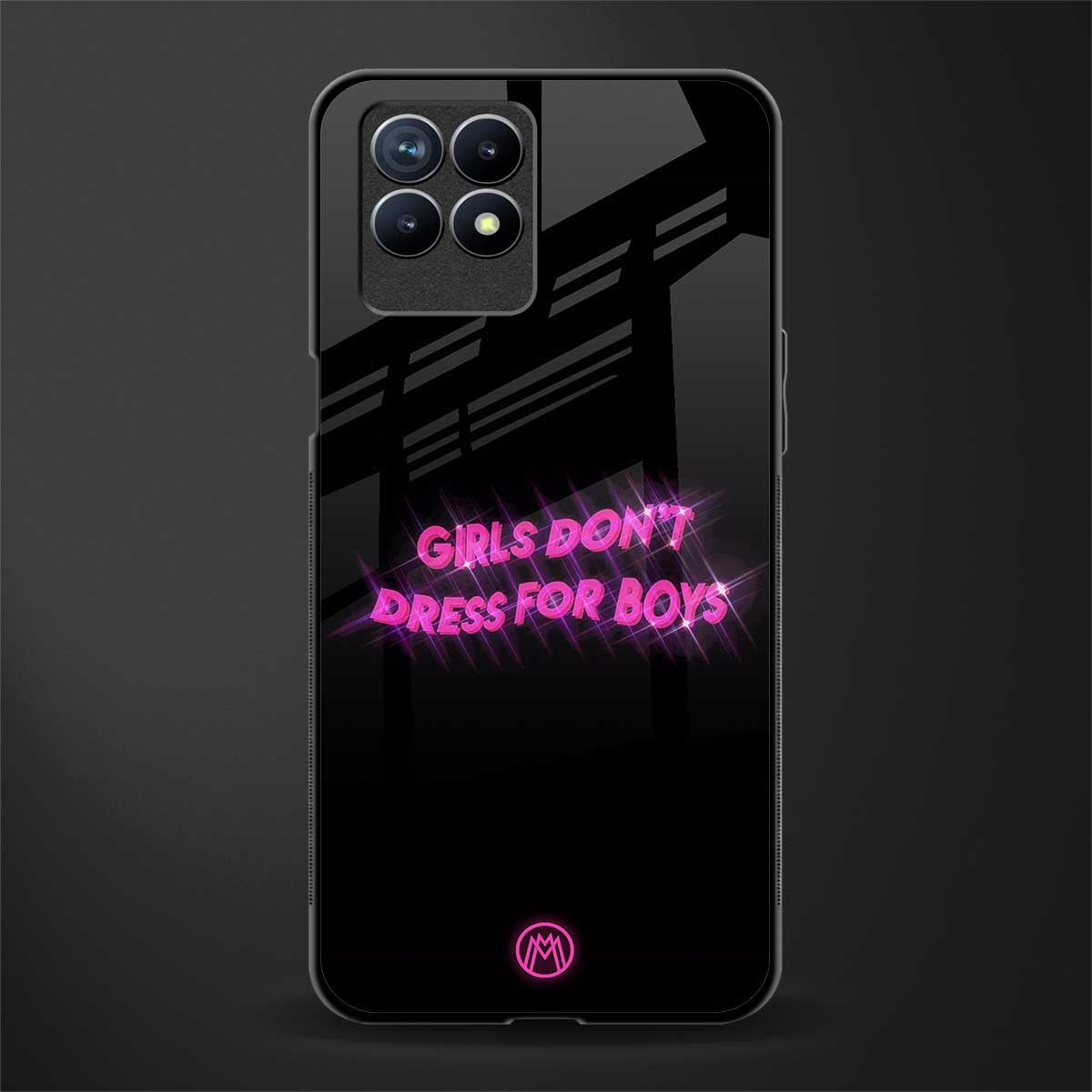 girls don't dress for boys glass case for realme 8i image