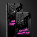 girls don't dress for boys back phone cover | glass case for samsung galaxy a73 5g