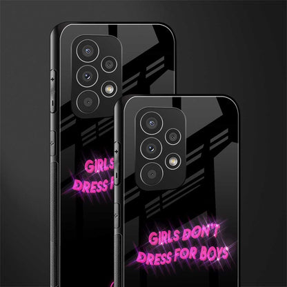 girls don't dress for boys back phone cover | glass case for samsung galaxy a73 5g