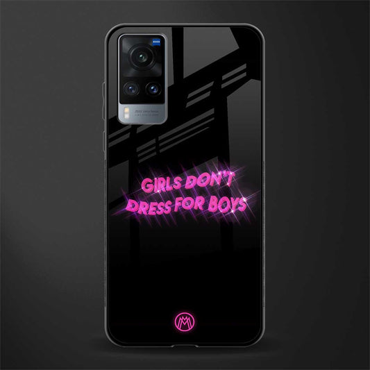 girls don't dress for boys glass case for vivo x60 image