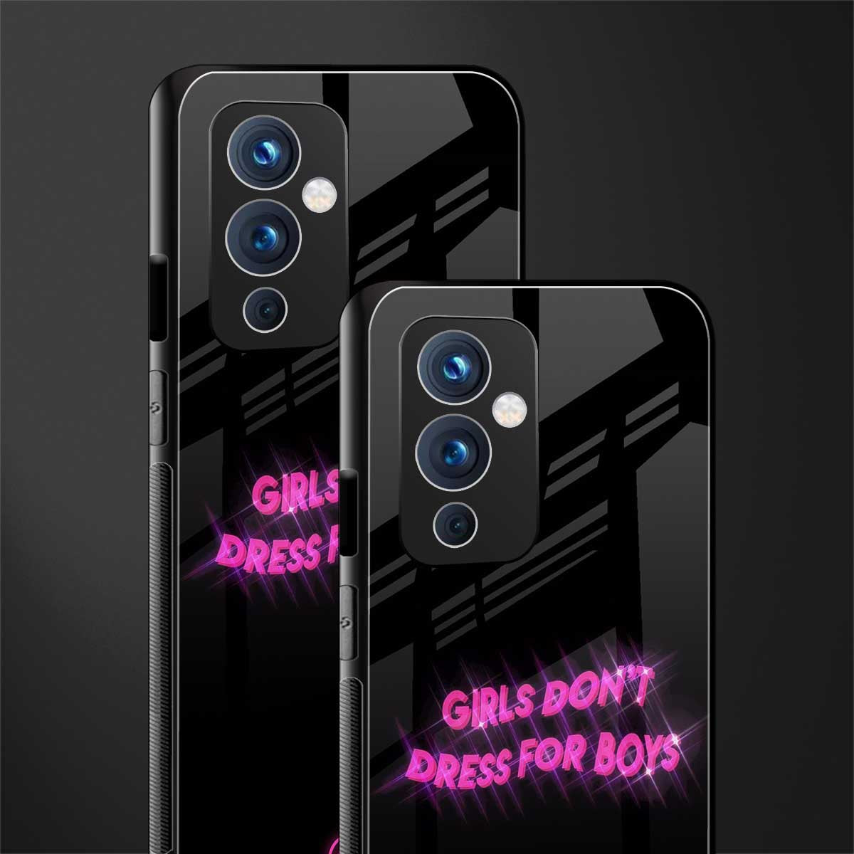 girls don't dress for boys back phone cover | glass case for oneplus 9