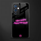 girls don't dress for boys back phone cover | glass case for oneplus 9