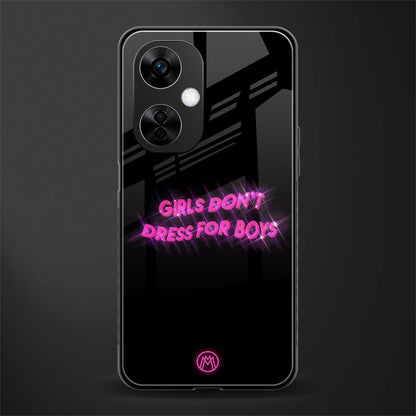 girls don't dress for boys back phone cover | glass case for oneplus nord ce 3 lite