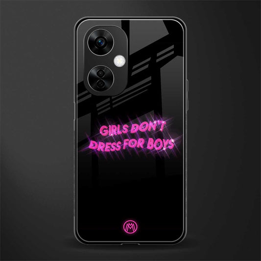 girls don't dress for boys back phone cover | glass case for oneplus nord ce 3 lite