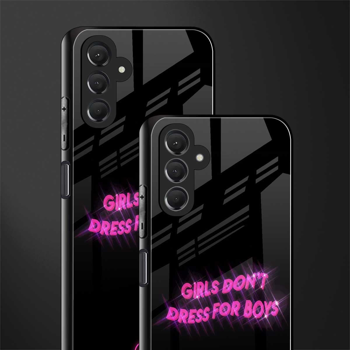 girls don't dress for boys back phone cover | glass case for samsun galaxy a24 4g