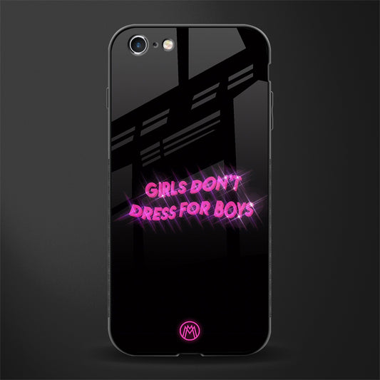 girls don't dress for boys glass case for iphone 6s plus image