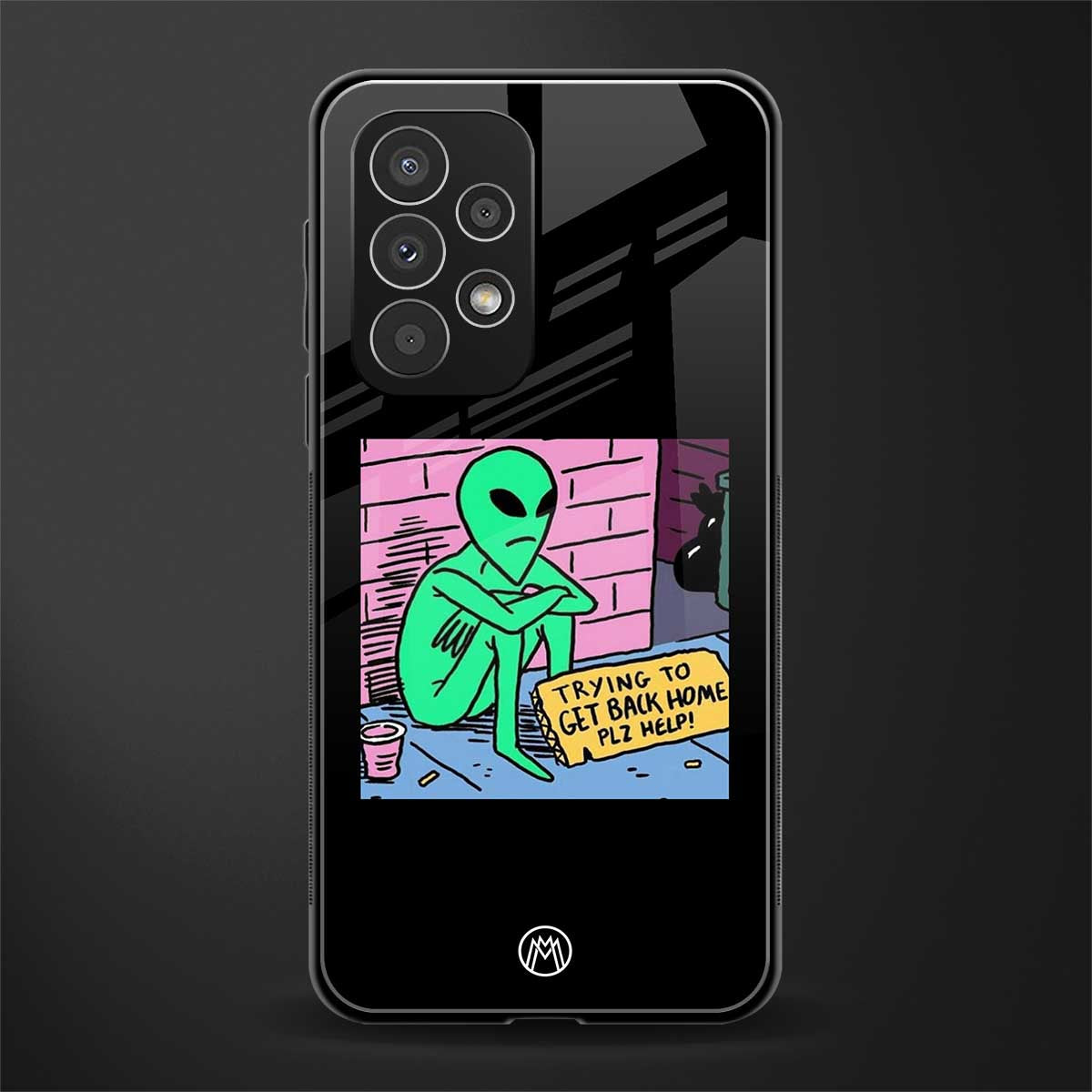 go home alien back phone cover | glass case for samsung galaxy a33 5g