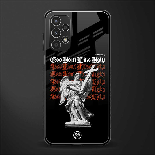 god don't like ugly back phone cover | glass case for samsung galaxy a13 4g
