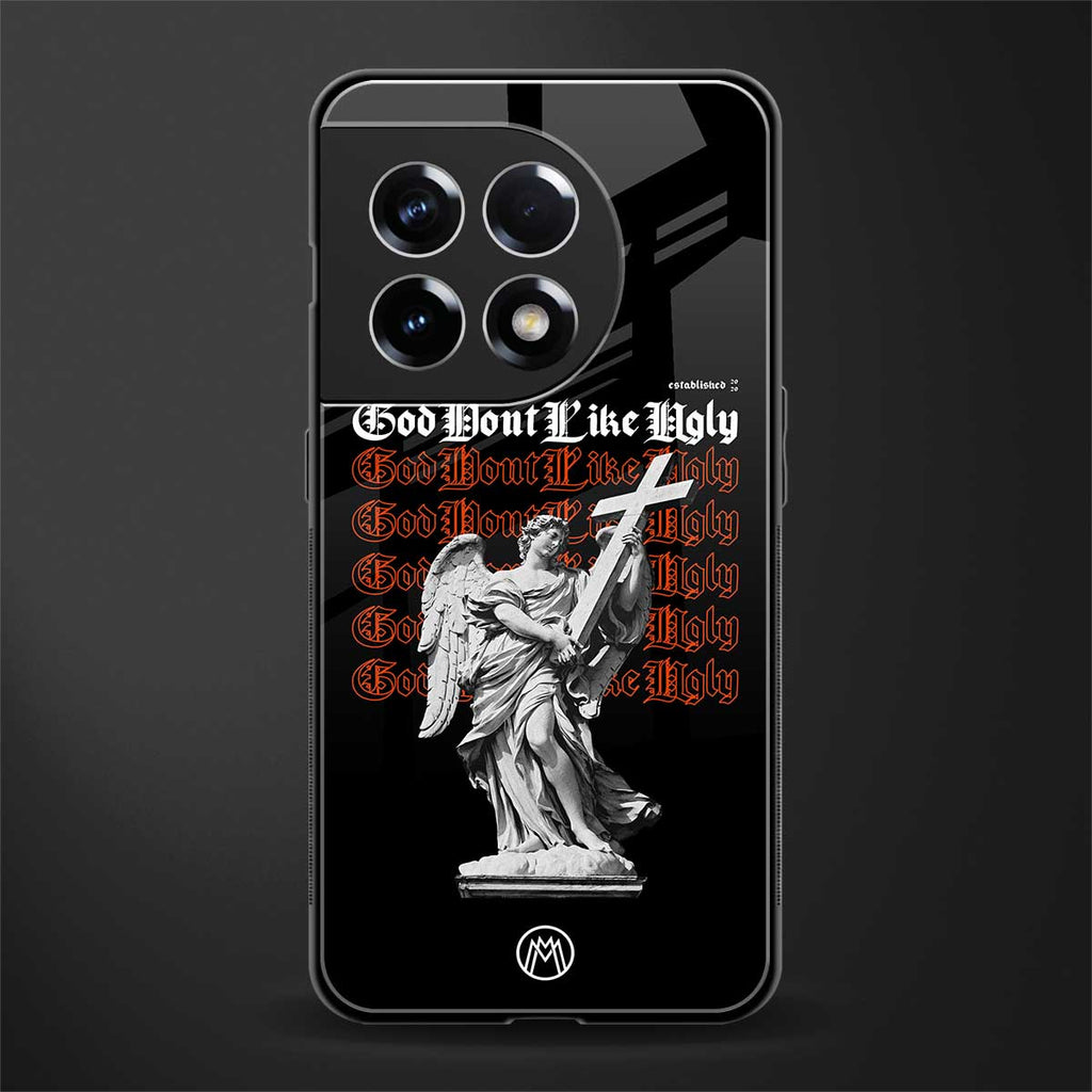 god don't like ugly back phone cover | glass case for oneplus 11r
