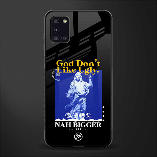 god don't like ugly exclusive glass case for samsung galaxy a31 image