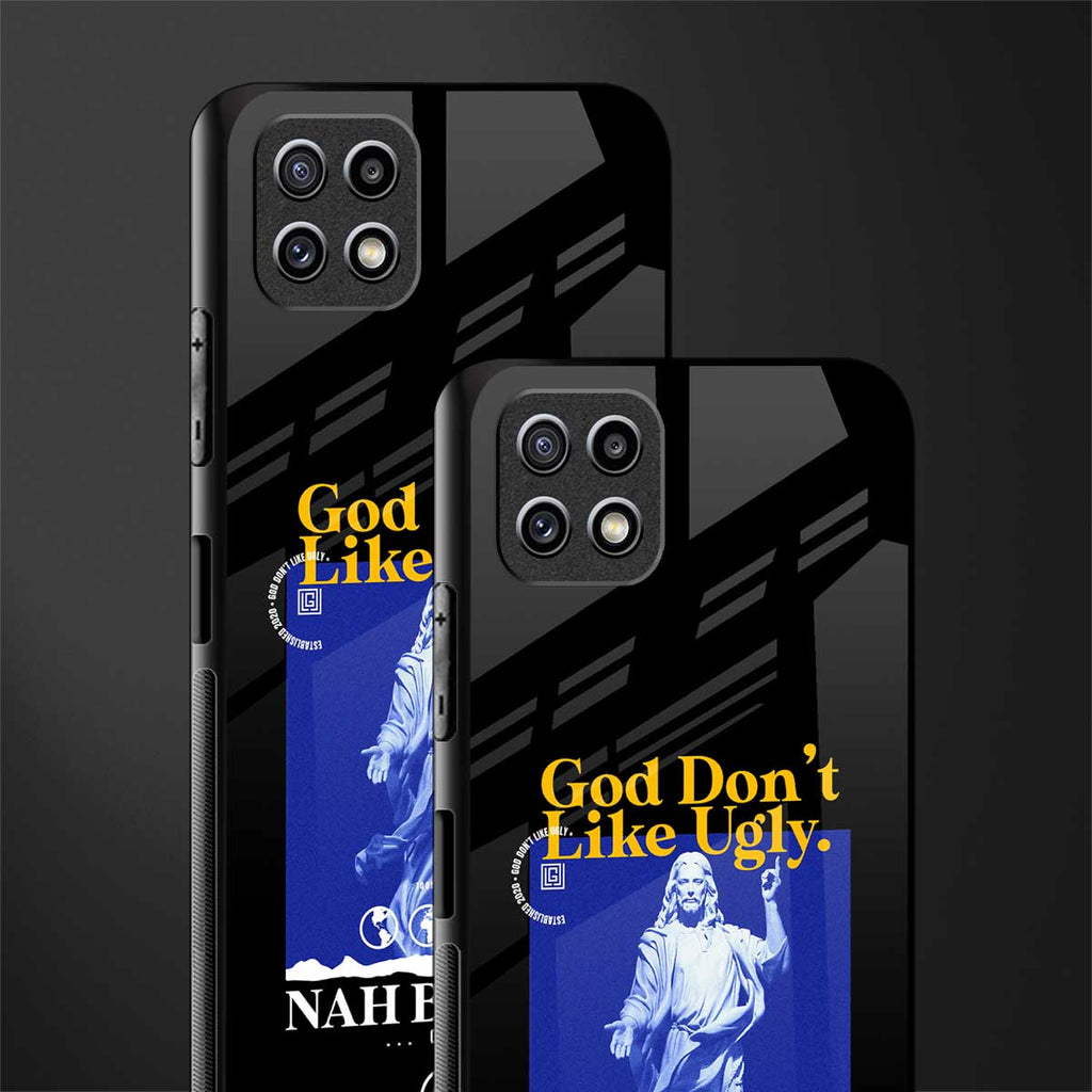 god don't like ugly exclusive back phone cover | glass case for samsung galaxy f42