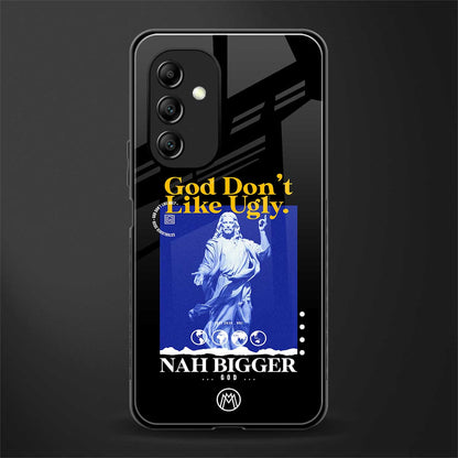 god don't like ugly exclusive back phone cover | glass case for samsung galaxy a14 5g