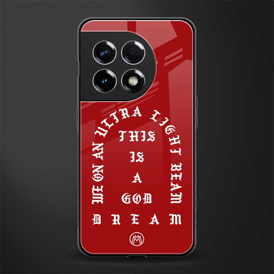 god dream back phone cover | glass case for oneplus 11r