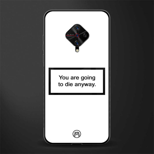 going to die white edition glass case for vivo s1 pro image