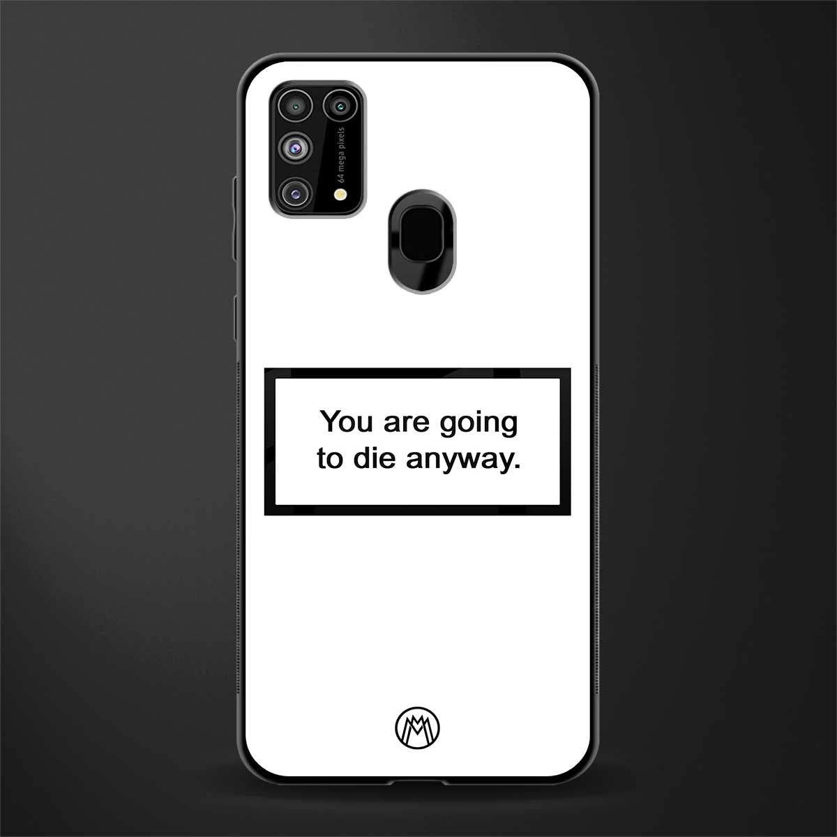 going to die white edition glass case for samsung galaxy f41 image