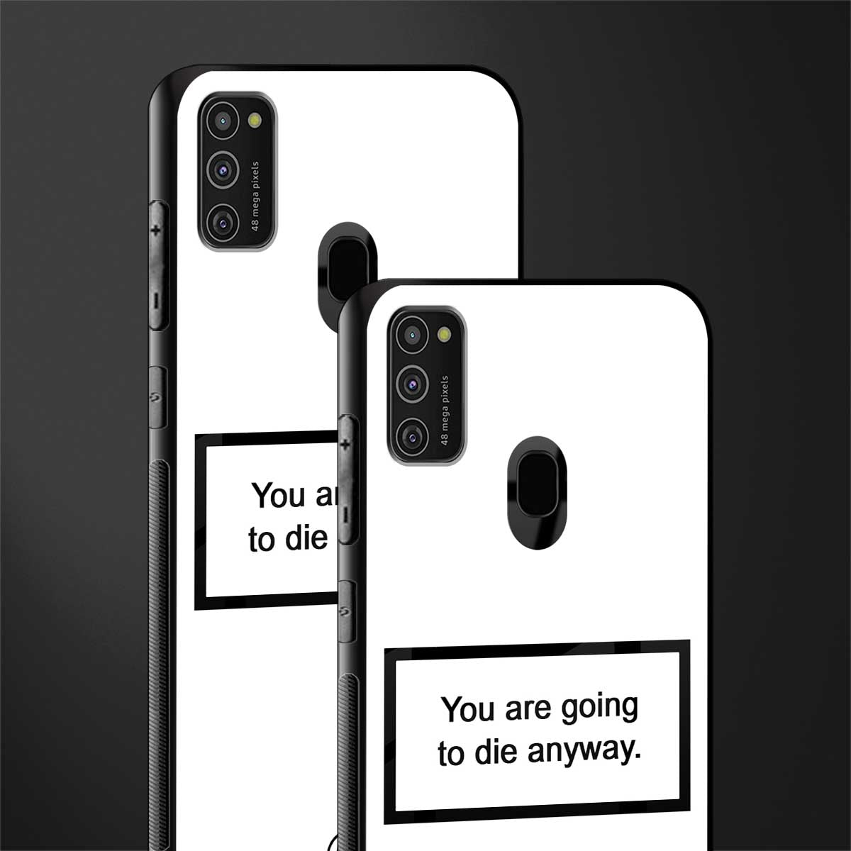 going to die white edition glass case for samsung galaxy m30s image-2