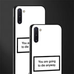 going to die white edition glass case for samsung galaxy note 10 image-2