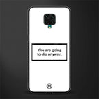 going to die white edition glass case for poco m2 pro image