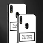 going to die white edition glass case for redmi note 7 pro image-2
