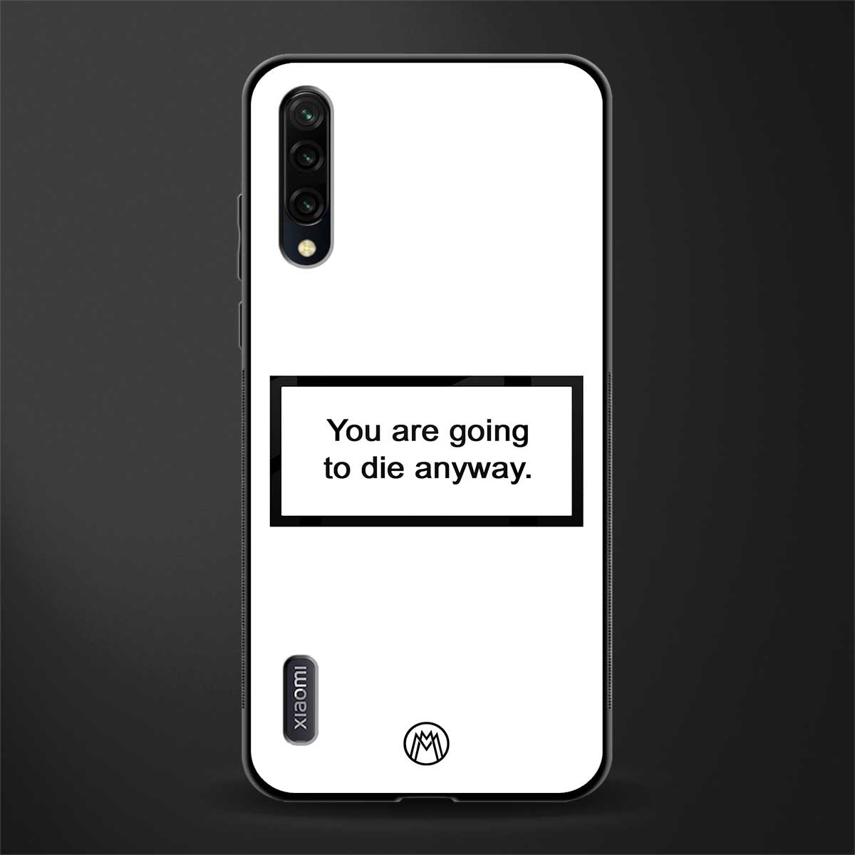 going to die white edition glass case for mi a3 redmi a3 image
