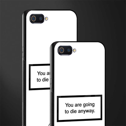 going to die white edition glass case for realme c2 image-2