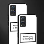 going to die white edition glass case for vivo v21 5g image-2