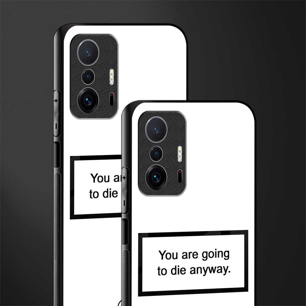 going to die white edition glass case for mi 11t pro 5g image-2